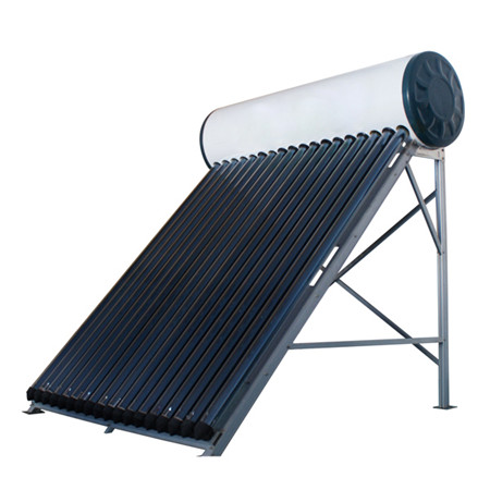 स्टेनलेस स्टील गैर दबाव सौर गर्म पानी हीटर सौर पाइप सौर गीजर सौर वैक्यूम ट्यूब